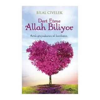 Dert Etme Allah Biliyor