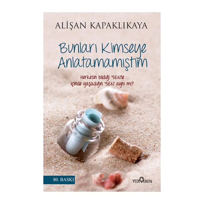 Bunları Kimseye Anlatamamıştım