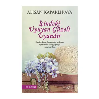 İçindeki Uyuyan Güzeli Uyandır