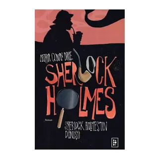 Sherlock Holmes 3- Sherlock Holmesun Dönüşü