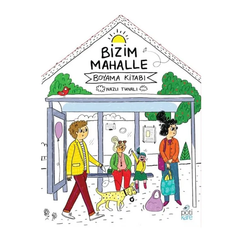 Bizim Mahalle - Boyama Kitabı