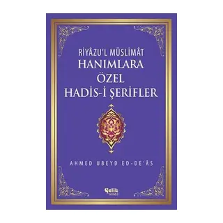 Riyazu'l Müslimat Hanımlara Özel Hadis-i Şerifler