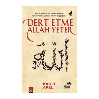 Dert Etme Allah Yeter