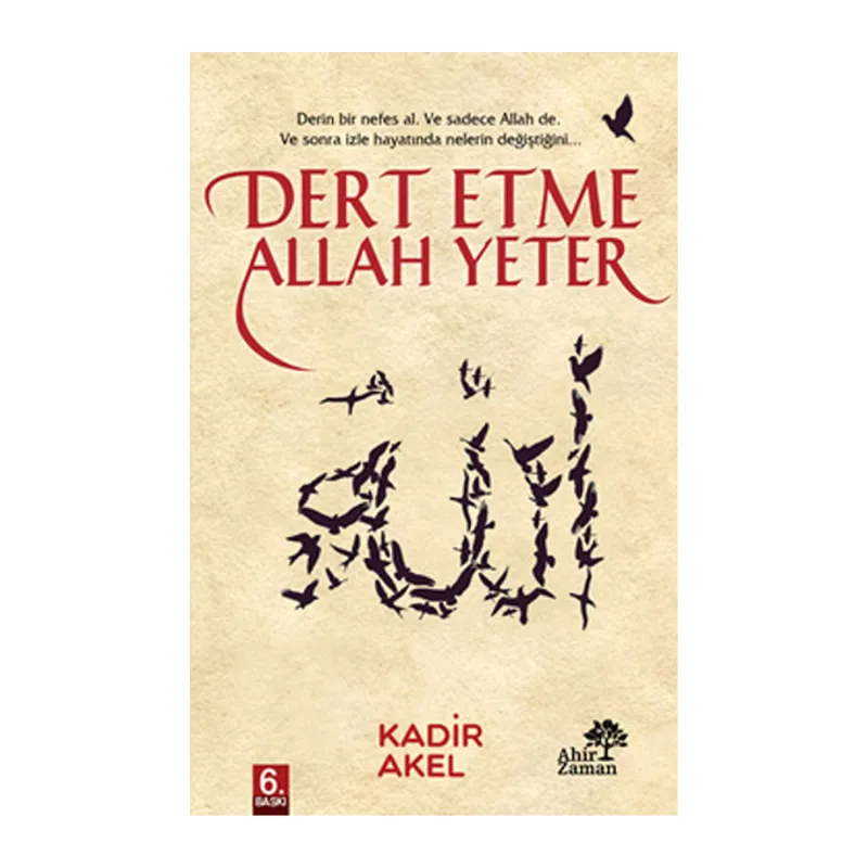 Dert Etme Allah Yeter