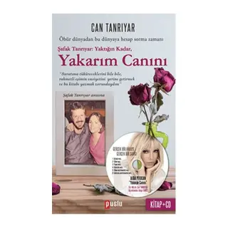 Yakarım Canını
