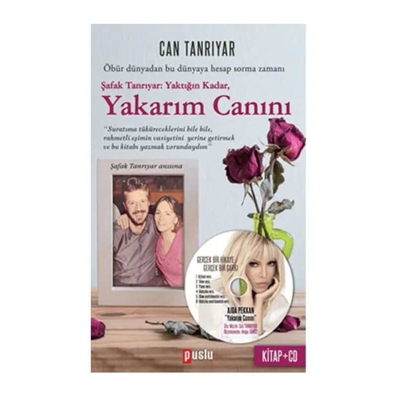 Yakarım Canını