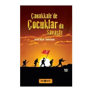 Çanakkale'de Çocuklar da Savaştı