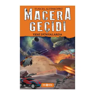 Macera Geçidi 4 - Yeni Dünyalarda