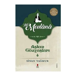 Aşkın Gözyaşları 2 - Mevlana