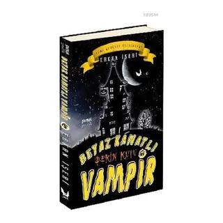 Beyaz Kanatlı Vampir 6 - Derin Kuyu