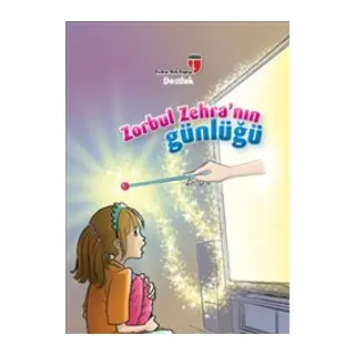 Dostluk / Zorbul Zehra'nın Günlüğü