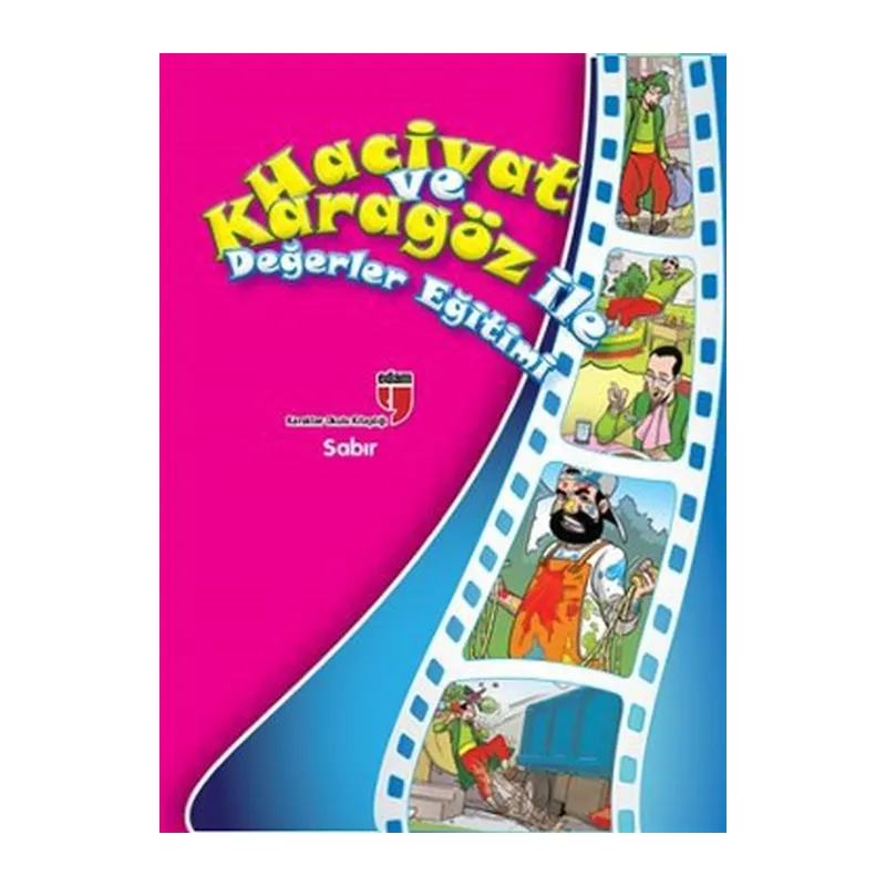 Sabır / Hacivat ve Karagöz ile Değerler Eğitimi