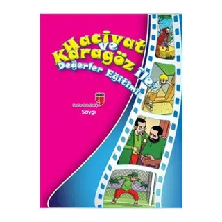 Saygı / Hacivat ve Karagöz ile Değerler Eğitimi