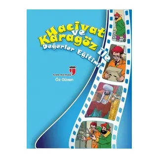 Öz Güven / Hacivat ve Karagöz ile Değerler Eğitimi