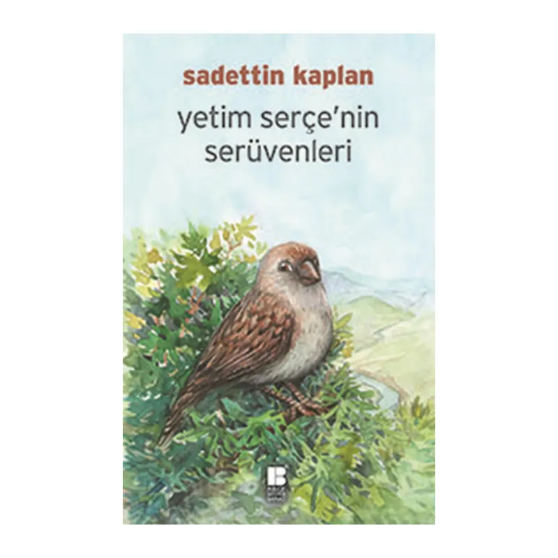 Yetim Serçe'nin Serüvenleri