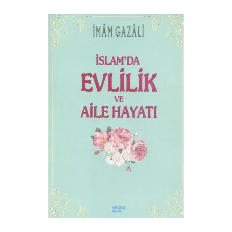 İslamda Evlilik ve Aile Hayatı