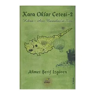 Kara Oklar Çetesi 2 - Kıbrıs - Aziz Barnabas'ın Sırrı (Ciltli)