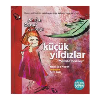Narın Sanat Günlüğü 6 - Küçük Yıldızlar (Semiha Berksoy)