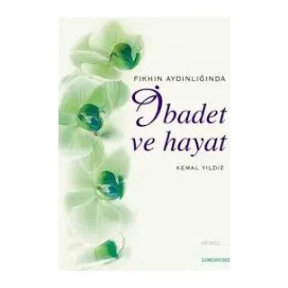 İbadet ve Hayat