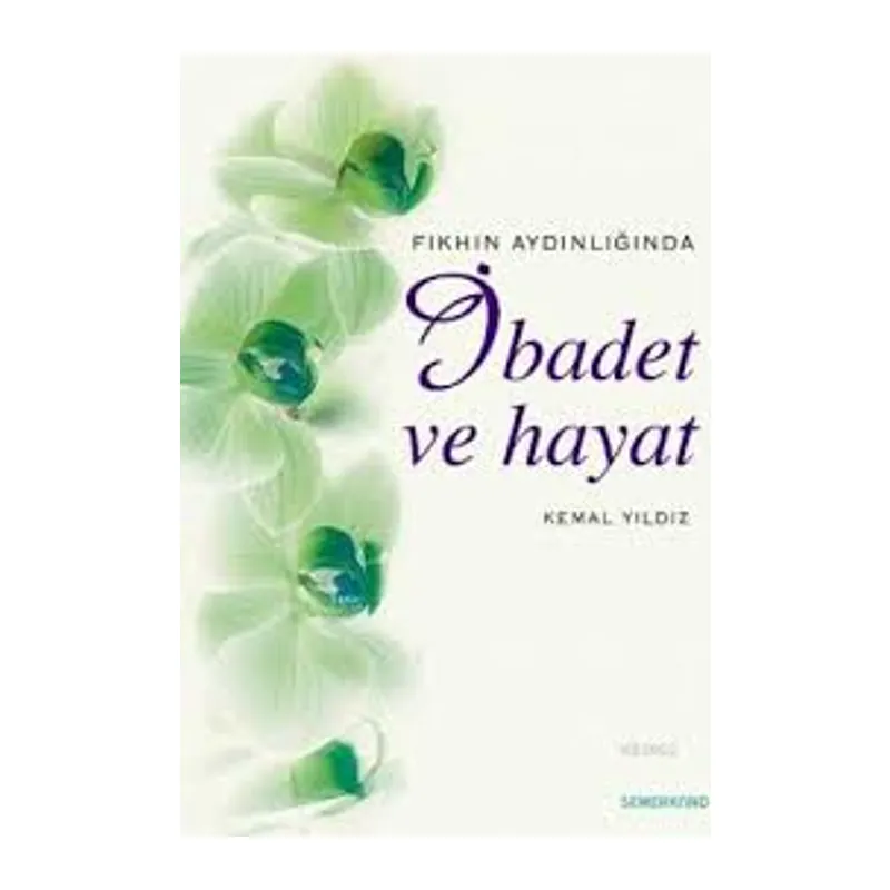İbadet ve Hayat