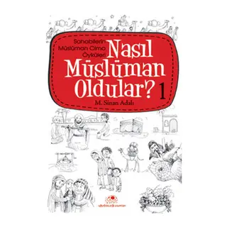 Nasıl Müslüman Oldular 1