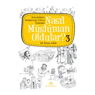 Nasıl Müslüman Oldular 3