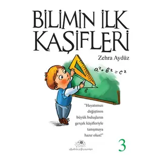 Bilimin İlk Kaşifleri 3