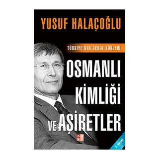 Osmanlı Kimliği ve Aşiretler