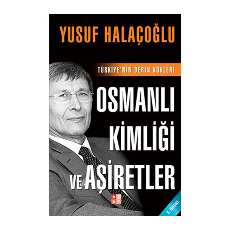 Osmanlı Kimliği ve Aşiretler