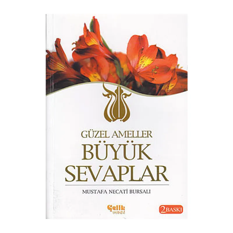 Güzel Ameller Büyük Sevaplar