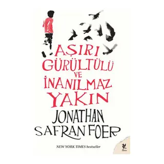 Aşırı Gürültülü ve İnanılmaz Yakın