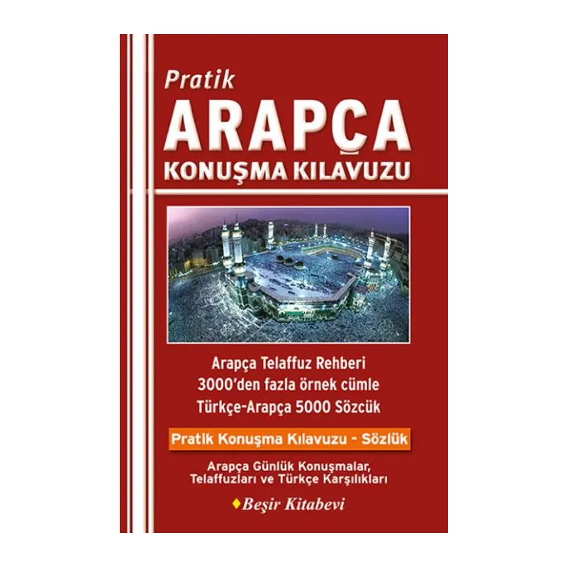 Pratik Arapça Konuşma Kılavuzu