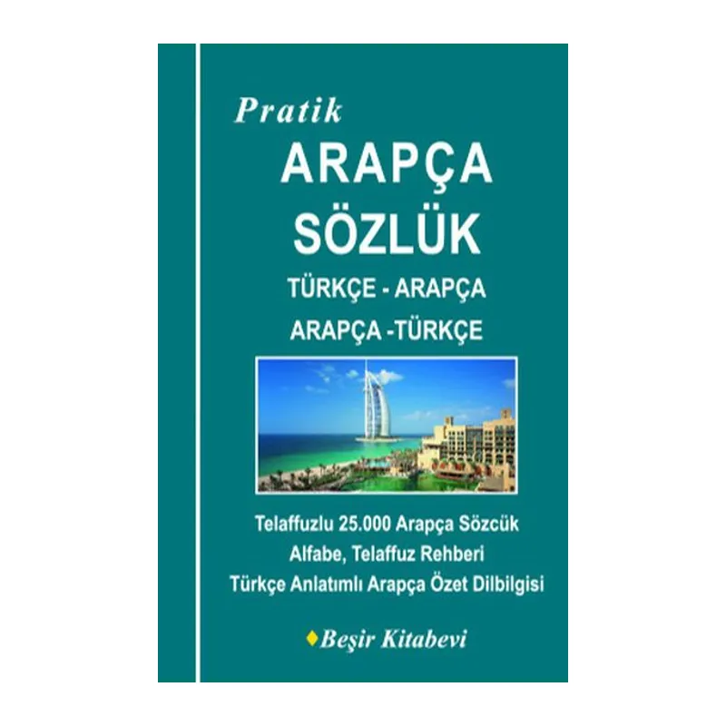Pratik Türkçe-Arapça - Arapça-Türkçe Sözlük