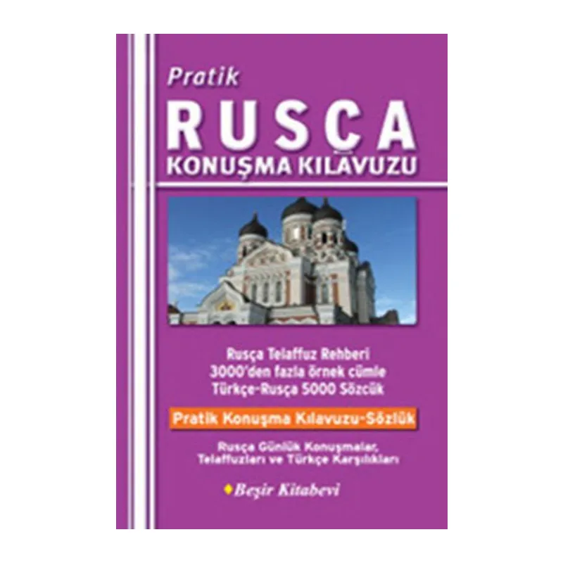 Pratik Rusça Konuşma Kılavuzu