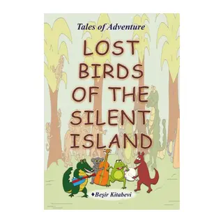 Lost Birds Of The Silent Island