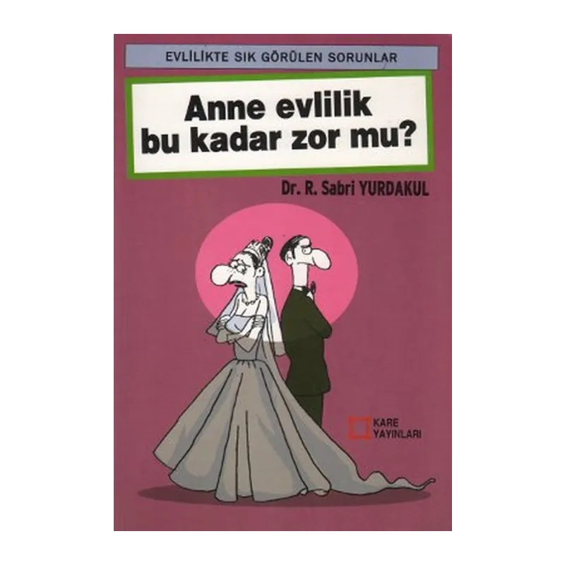 Anne Evlilik Bu Kadar Zor mu?