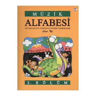 Müzik Alfabesi Çocuklar İçin Eğlenceli Müzik Teori Kitabı 2. Bölüm