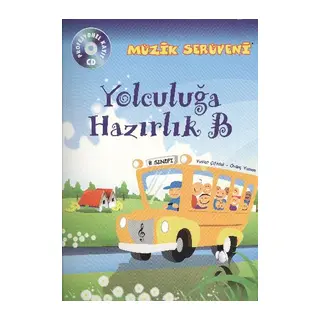 Müzik Serüveni Yolculuğa Hazırlık B (CD li)