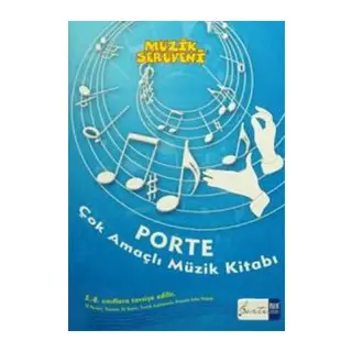 Müzik Serüveni - Porte Çok Amaçlı Müzik Kitabı 5-8