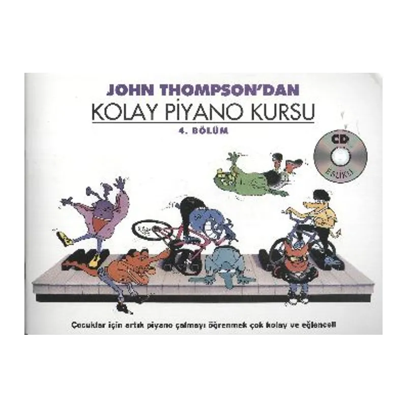 John Thompson'dan Kolay Piyano Kursu 4.Bölüm (Cd İlaveli)