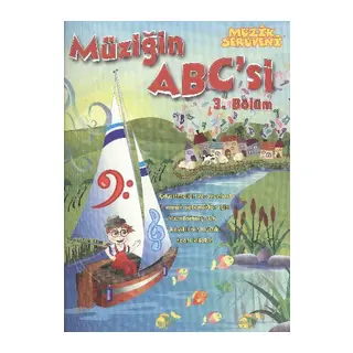 Müzik Serüveni Müziğin ABC'si 3. Bölüm