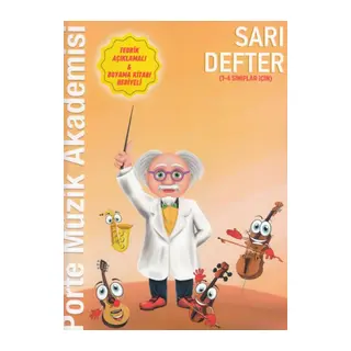 Porte Müzik Akademisi Sarı Defter (1-4 Sınıflar İçin)