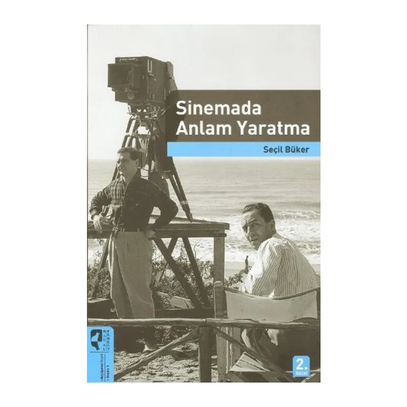 Sinemada Anlam Yaratma