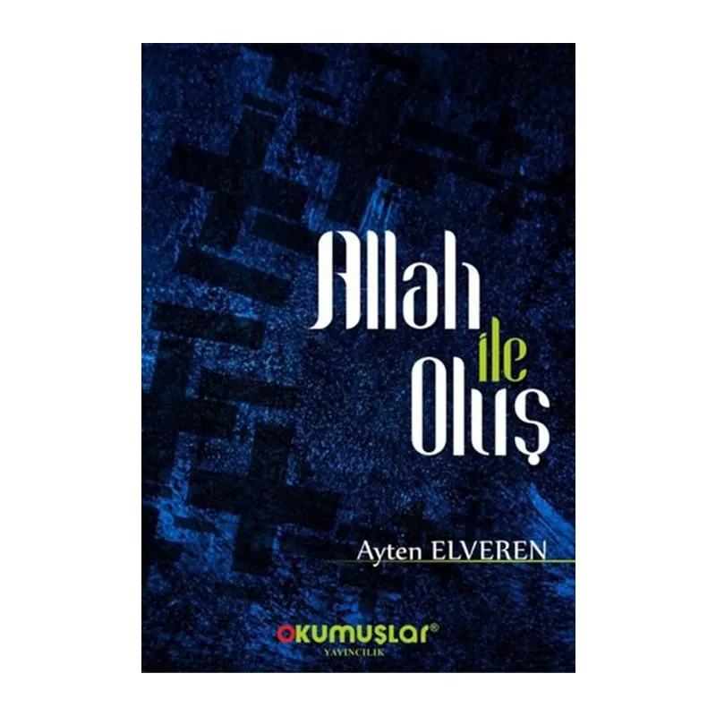 Allah İle Oluş