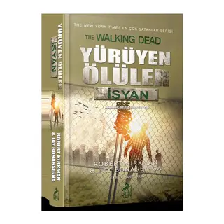 Yürüyen Ölüler - İsyan