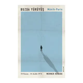 Buzda Yürüyüş - Münih Paris