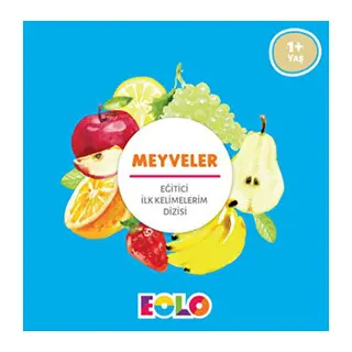 İlk Kelimelerim Dizisi - Meyveler