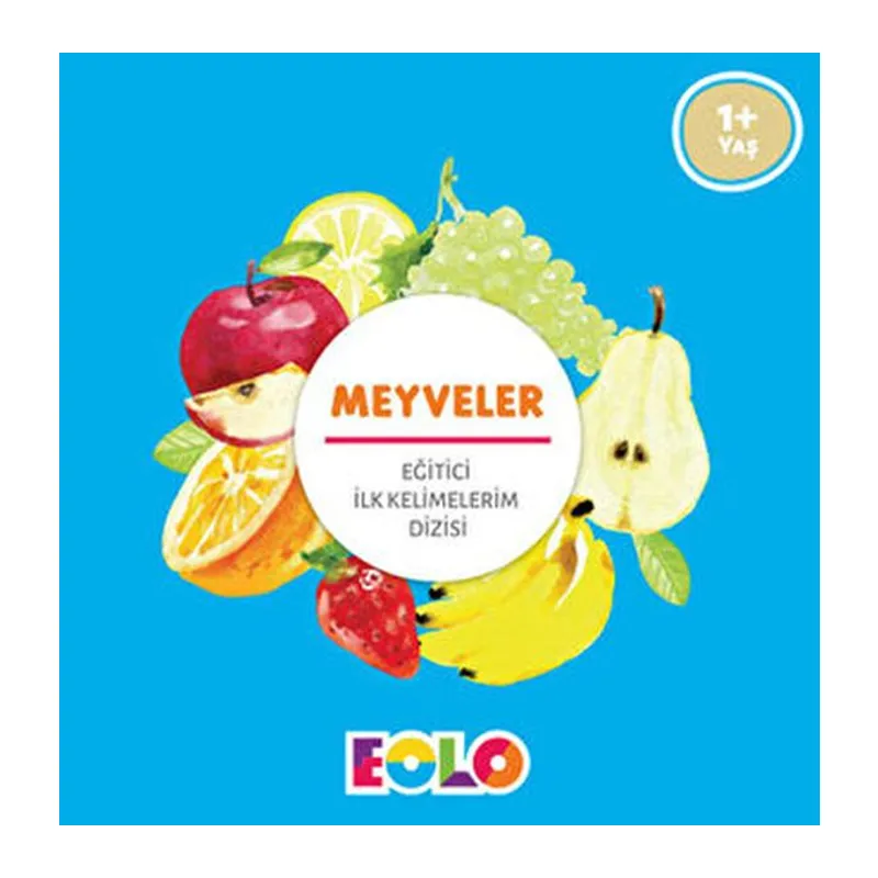 İlk Kelimelerim Dizisi - Meyveler