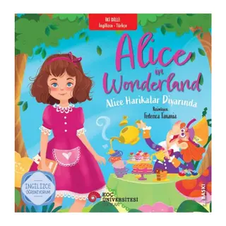 Alice Harikalar Diyarında (İki Dilli Türkçe-İngilizce)