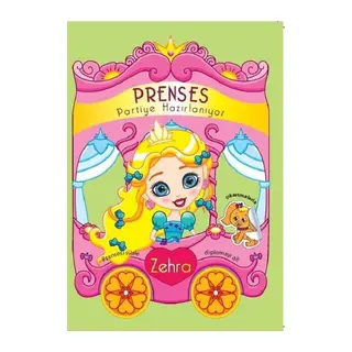 Prenses Partiye Hazırlanıyor - Zehra